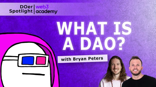 Thumbnail What is a DAO - Bryan