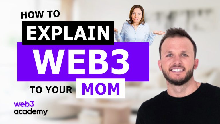 Web3 Explained In Simple Terms So Your Mom Understands